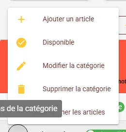 Menu d'actions d'une catégorie avec Ajouter un article, Disponible, Modifier la catégorie, Supprimer la catégorie Menu d'actions d'une catégorie avec Ajouter un article, Disponible, Modifier la catégorie, Supprimer la catégorie