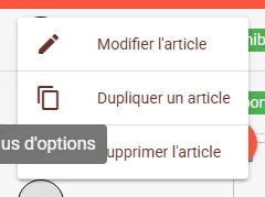 Menu d'actions d'un article avec Modifier l'article, Dupliquer un article, Supprimer l'article Menu d'actions d'un article avec Modifier l'article, Dupliquer un article, Supprimer l'article
